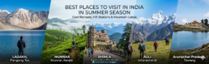 Best Places to Visit in India in Summer Season